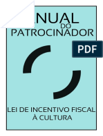 Lei de Incentivo Fiscal À Cultural - Manual Do Patrocinador Lei de Incentivo Fiscal À Cultura