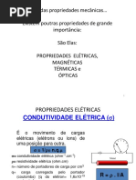PROPRIEDADES ELÉTRICAS, TÉRMICAS, ÓPTICAS E MAGNÉTICAS