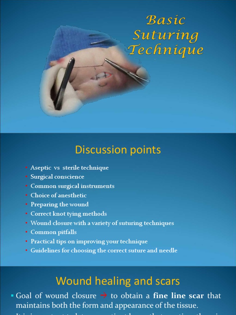 Surgical Wound Closure Techniques | PDF | Surgical Suture | Wound