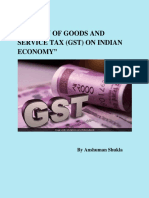 "A Study of Goods and Service Tax (GST) On Indian Economy": by Anshuman Shukla