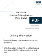 Six Sigma Problem Solving Process (Case Study) : Submitted by Piyush Agarwal Amity University (MBA Genral Class of 2011)