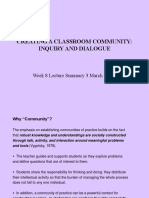 Creating A Classroom Community: Inquiry and Dialogue: Week 8 Lecture Summary 3 March 2008