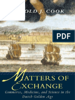 Harold J. Cook - Matters of Exchange - Commerce, Medicine, and Science in The Dutch Golden Age-Yale University Press (2007)