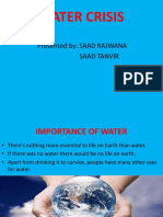 Water Crisis: Presented By: SAAD RAJWANA Saad Tanvir