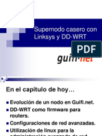 Supernodo casero con Linksys y DD-WRT.ppt