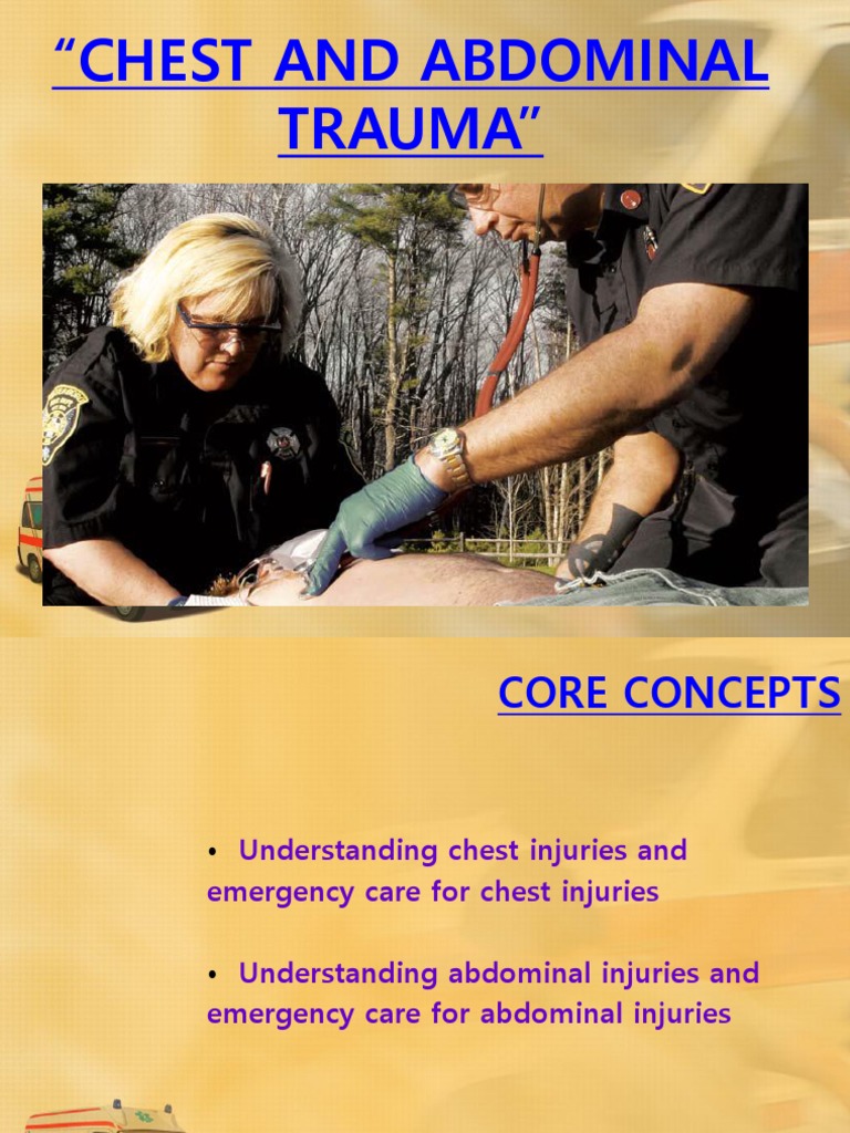 Chest and Abdominal Trauma Care Guide | PDF | Thorax | Major Trauma