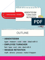 Absenteeism Turn-Over Retention