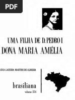 ALMEIDA, Sylvia Lacerda Martins de. Uma filha de D. Pedro I - Dona Maria Amélia