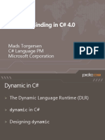 Dynamic Binding in C# 4.0: Mads Torgersen C# Language PM Microsoft Corporation