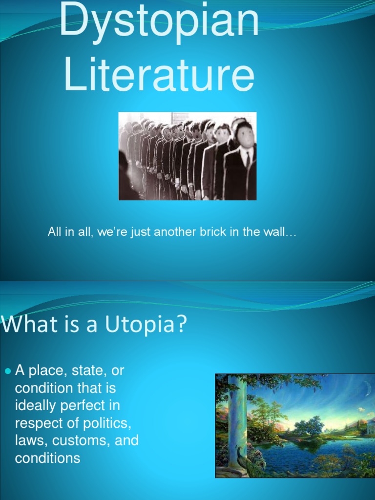 An Overview of Dystopian Literature Exploring Common Themes, Societal