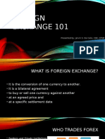 Foreign Exchange 101: Presented By: Jervin S. de Celis, CSR, CFMP