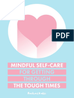 Mindfulness Self-Care For Getting Through The Tough Times