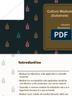 Culture Medium (Substrate) : Industrial Microbiology Minggu Ke 4