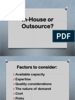 In-House or Outsource?