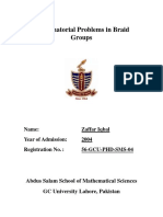 Combinatorial Problems in Braid Groups: Name: Zaffar Iqbal Year of Admission: 2004 Registration No.: 56-GCU-PHD-SMS-04