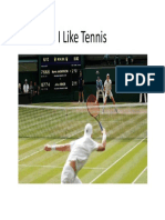 I Like Tennis