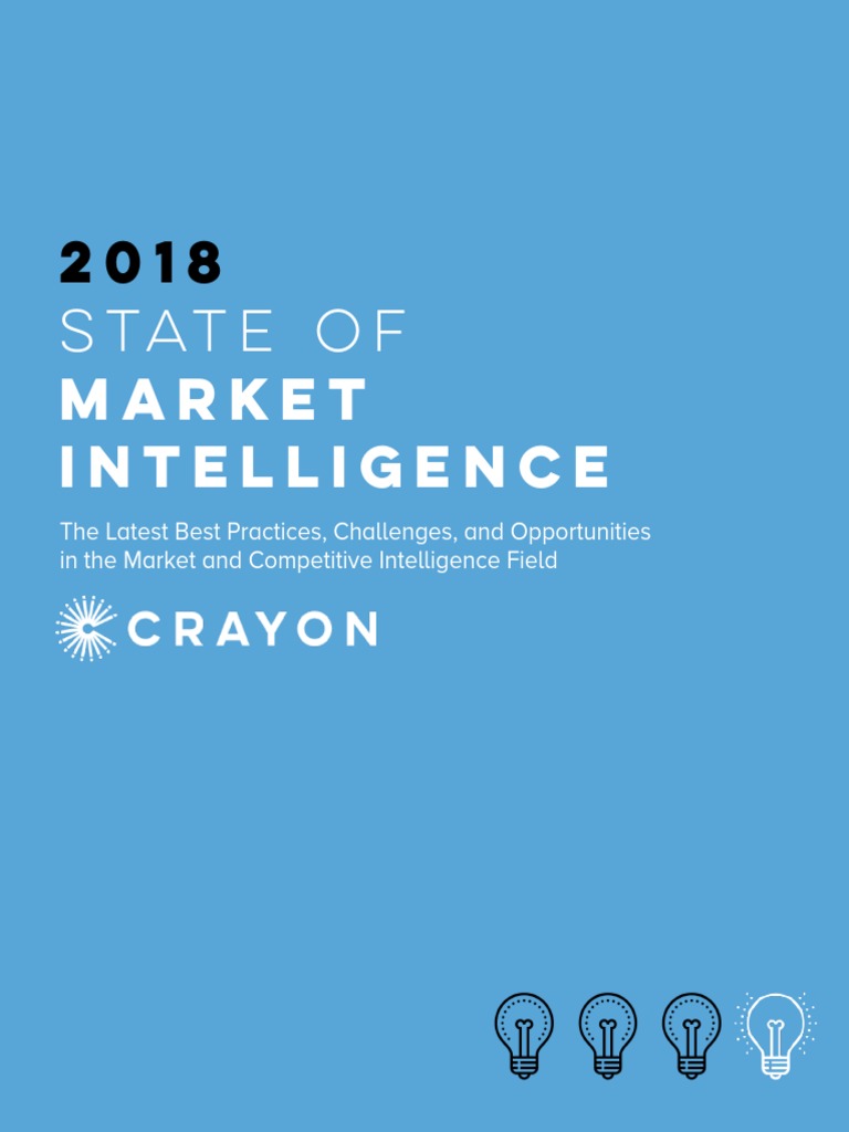Crayon State of Market Intelligence 2018 Report PDF | PDF | Marketing ...
