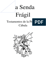 La Senda Fragil.