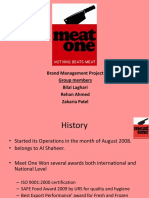 Meat One: Brand Management Project Group Members Bilal Laghari Rehan Ahmed Zakaria Patel