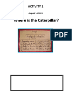 Where is the Caterpillar Activity 1 8-14-19