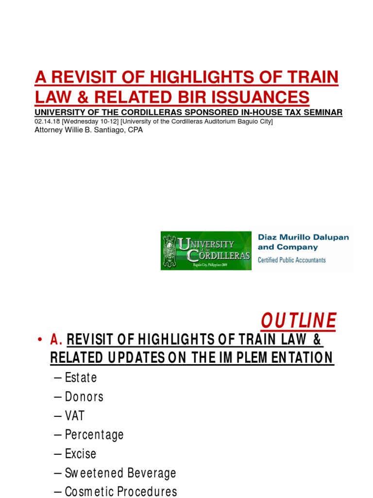 A Revisit of Highlights of Train Law & Related Bir Issuances | PDF ...