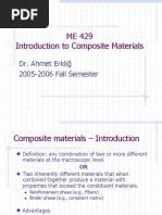 ME 429 Introduction To Composite Materials: Dr. Ahmet Erkliğ 2005-2006 Fall Semester