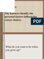 Objective: The Learners Identify The Personal Factors Influencing Career Choices