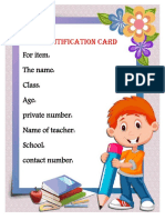 Identification Card: For Item: The Name: Class: Age: Private Number: Name of Teacher: School: Contact Number