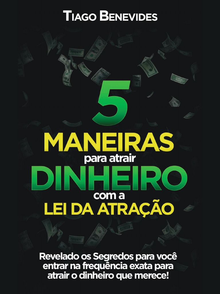 Atraia Dinheiro com a Lei da Atração | PDF | Humano | Programação ...
