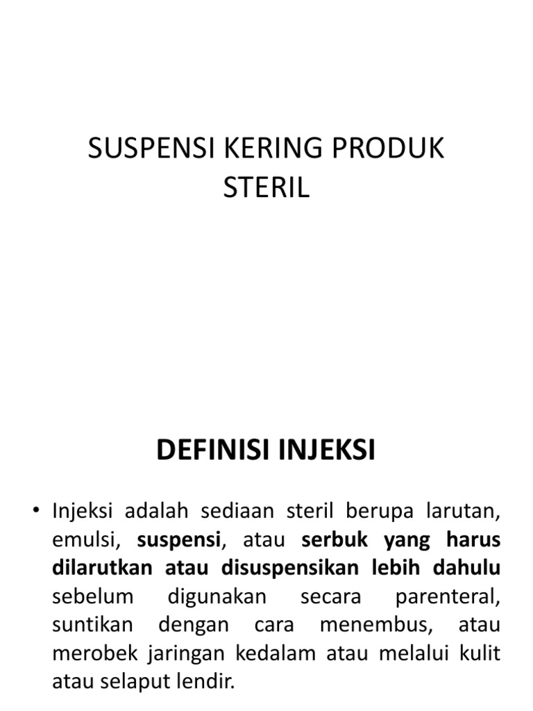 Definisi dan Keunggulan Injeksi Suspensi | PDF | Karier & Perkembangan ...