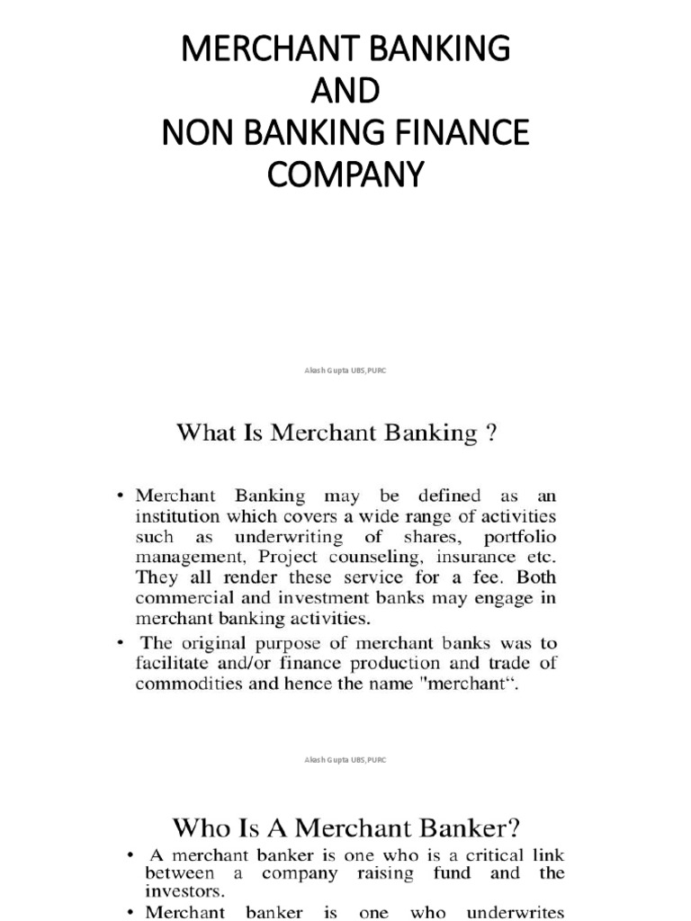 Merchant Banking AND Non Banking Finance Company Akash Gupta UBS, PURC