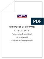 Formalities of Company: BA-LLB (Hons.) 2016-21 Assignment by Divyansh Singh 16FLICDDN02075 Submitted To - Divya Morandani