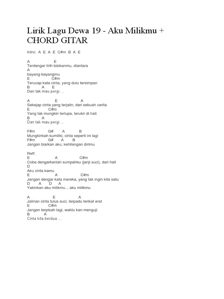 Lirik Lagu Dewa 19 Aku Milikmu Chord Gitar