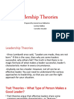 Leadership Theories: Prapared By:jannel Mae Balbarino Lorelyn Ballino Cornelio Amador