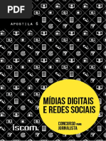 06 Mídias Sociais e Redes Sociais 2016 ISCOM. Texto Ana Marta Moreira Flores. Edição e Redação Final Aldo Schmitz. Capa Caroline Schmitz