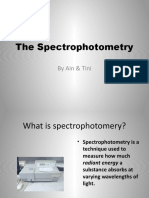 The Spectrophotometry: by Ain & Tini