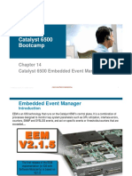 Catalyst 6500 Bootcamp: Catalyst 6500 Embedded Event Manager
