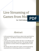 Live Streaming of Games From Mobile: By:-Pratik Gubbawar