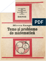 (Culegeri de Probleme de Matematica Si Fizica) Mircea Ganga - Teme Si Probleme de Matematica-Editura Tehnica (1991) PDF