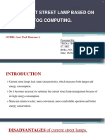 SSL: Smart Street Lamp Based On Fog Computing.: GUIDE: Asst. Prof. Haseena A