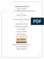 Ic702 Process Automation: Dharmik Chokshi 15BIC009 Rushikesh Prajapati 15BIC042 Ansh Vyas 16BIC003 Ankit Sharma 16BIC004