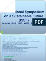 International Symposium On A Sustainable Future (ISSF) : October 16-18, 2013, IGIDR, Mumbai, India