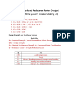 LOAD COMBINATION (Govern Pinakamalaking LC) : LRFD (Load and Resistance Factor Design)