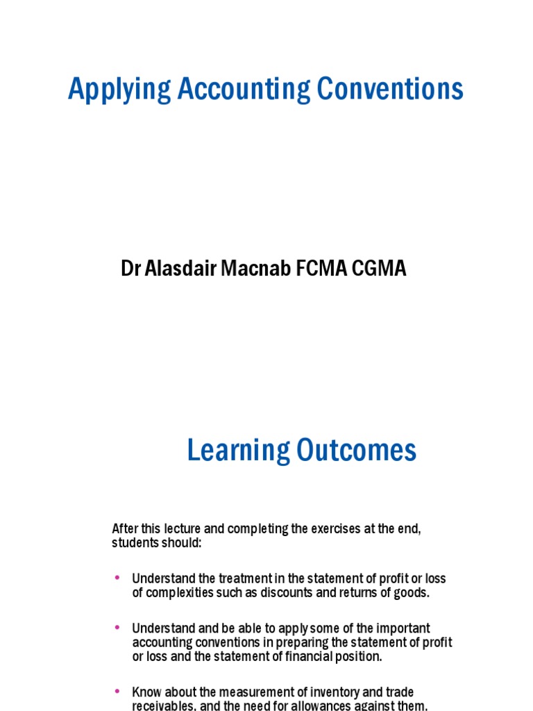 Applying Accounting Conventions DR Alasdair Macnab FCMA CGMA PDF