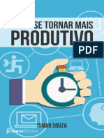 Como Se Tornar Mais Produtivo - Ismar Souza