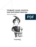 Miguel Luna Contra Los Extraterrestres: Fedosy Santaella