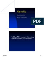Vasculitis: VASCULITIS Is A Primary Inflammatory Disease Process of The Vasculature