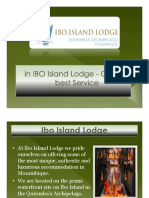 In IBO Island Lodge Get the Best Service .