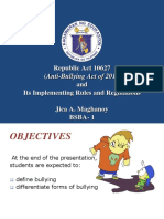 Republic Act 10627 (Anti-Bullying Act of 2013) and Its Implementing Rules and Regulations Jica A. Maghanoy Bsba-1