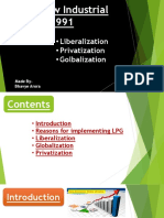 The New Industrial Policy-1991: - Liberalization - Privatization - Golbalization